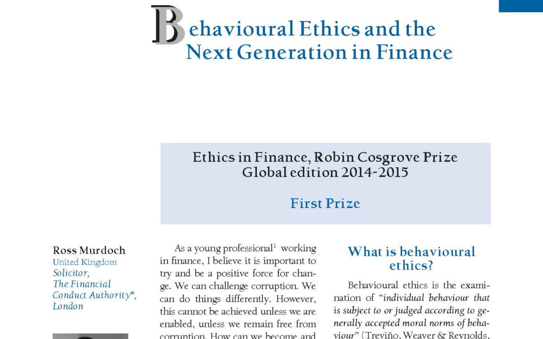 Behavioural Ethics and the Next Generation in Finance By Ross Murdoch